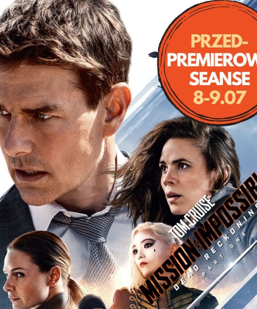 „MISSION IMPOSSIBLE: DEAD RECKONING PART ONE” przedpremierowo w kinie KinoGram!