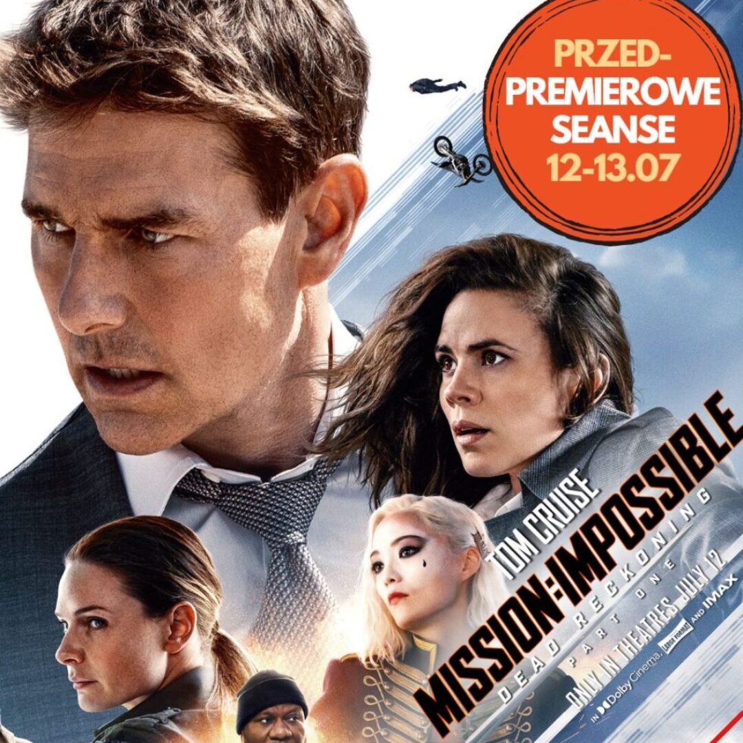 „MISSION IMPOSSIBLE: DEAD RECKONING PART ONE” – kolejne przedpremierowe seanse!