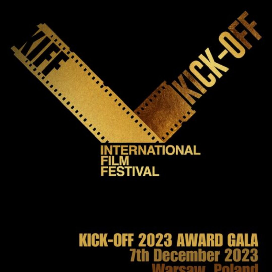 Gala finałowa KICK-OFF International Film Festival 2023 w kinie KinoGram!