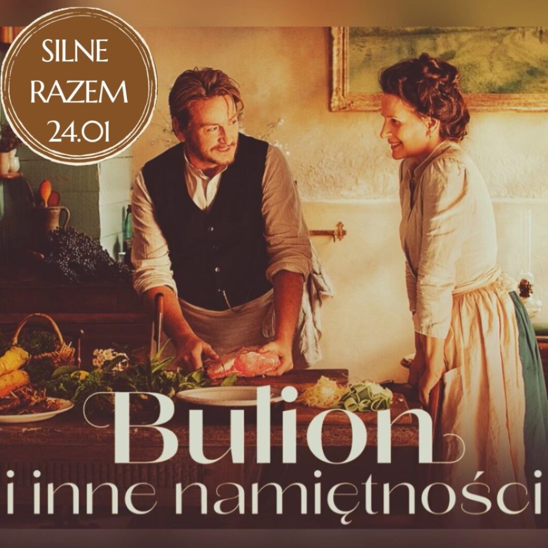 Silne Razem z „Bulionem…” i Magdą Umer!