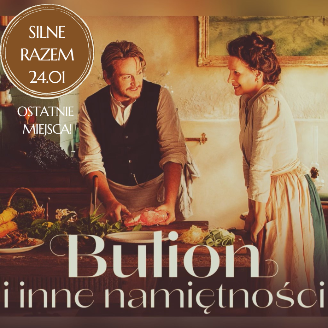 Silne Razem z „Bulionem…” i Magdą Umer!