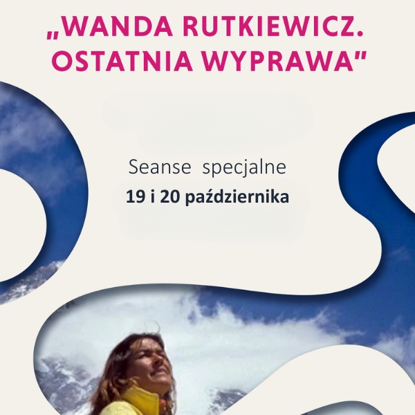 “Wanda Rutkiewicz. Ostatnia wyprawa” ponownie w KinoGramie