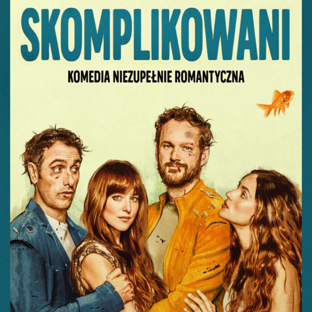 Skomplikowani – edycja 25. Silnych Razem – tym razem zapraszamy na błyskotliwą komedię o miłości, przyjaźni i życiowych zakrętach.