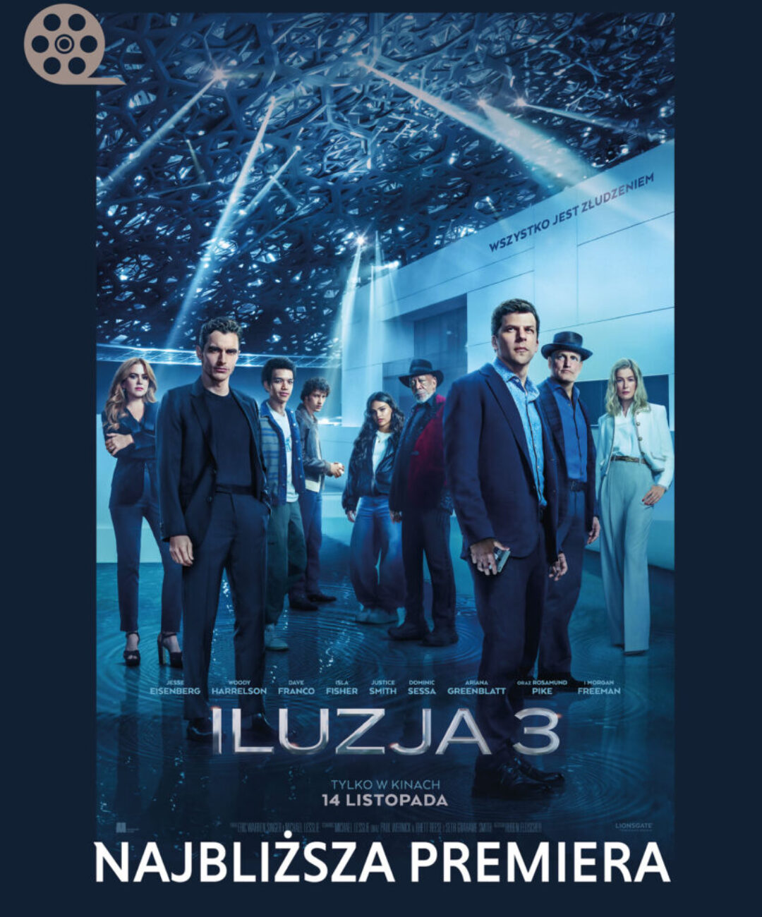 „ILUZJA 3” – magia powraca na wielki ekran!