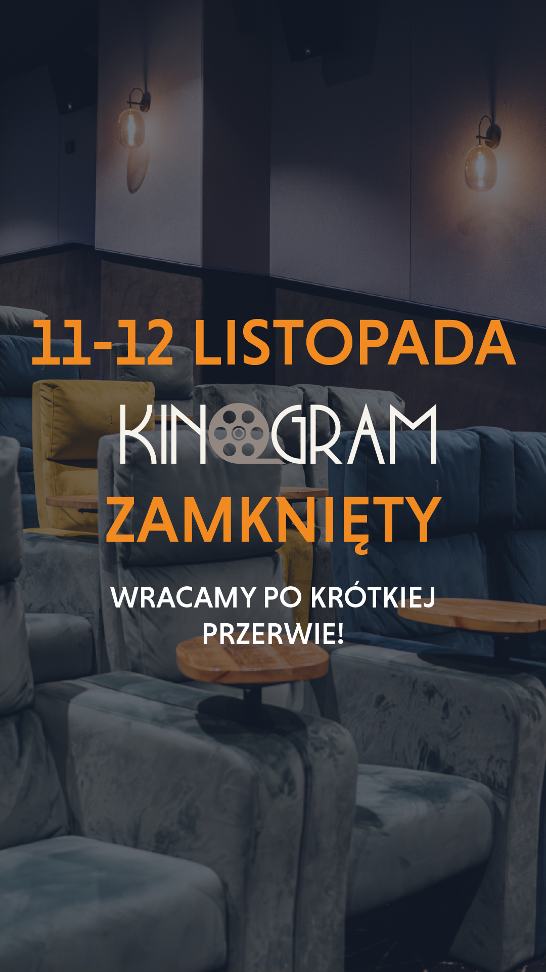 11-12 listopada (wtorek i środa) kino Kinogram będzie nieczynne.