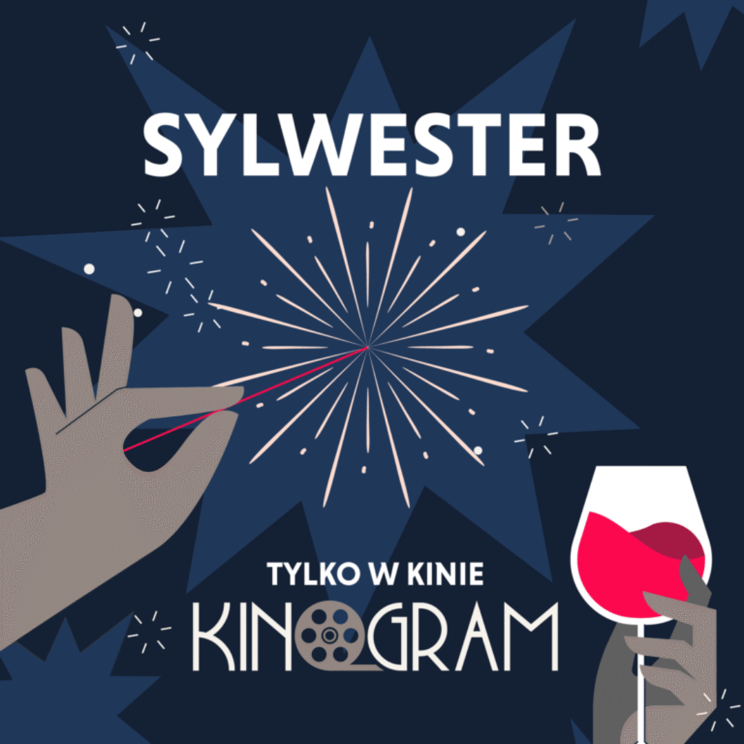 SYLWESTER 2025/2026 W KINIE KINOGRAM