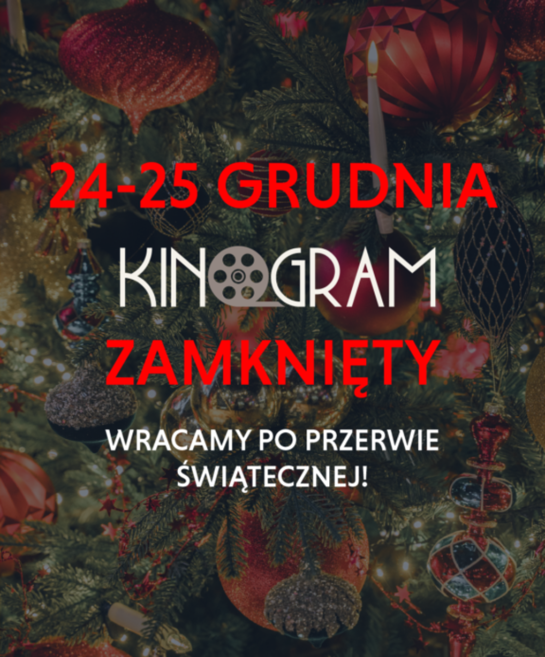 Przerwa świąteczna w Kinogram