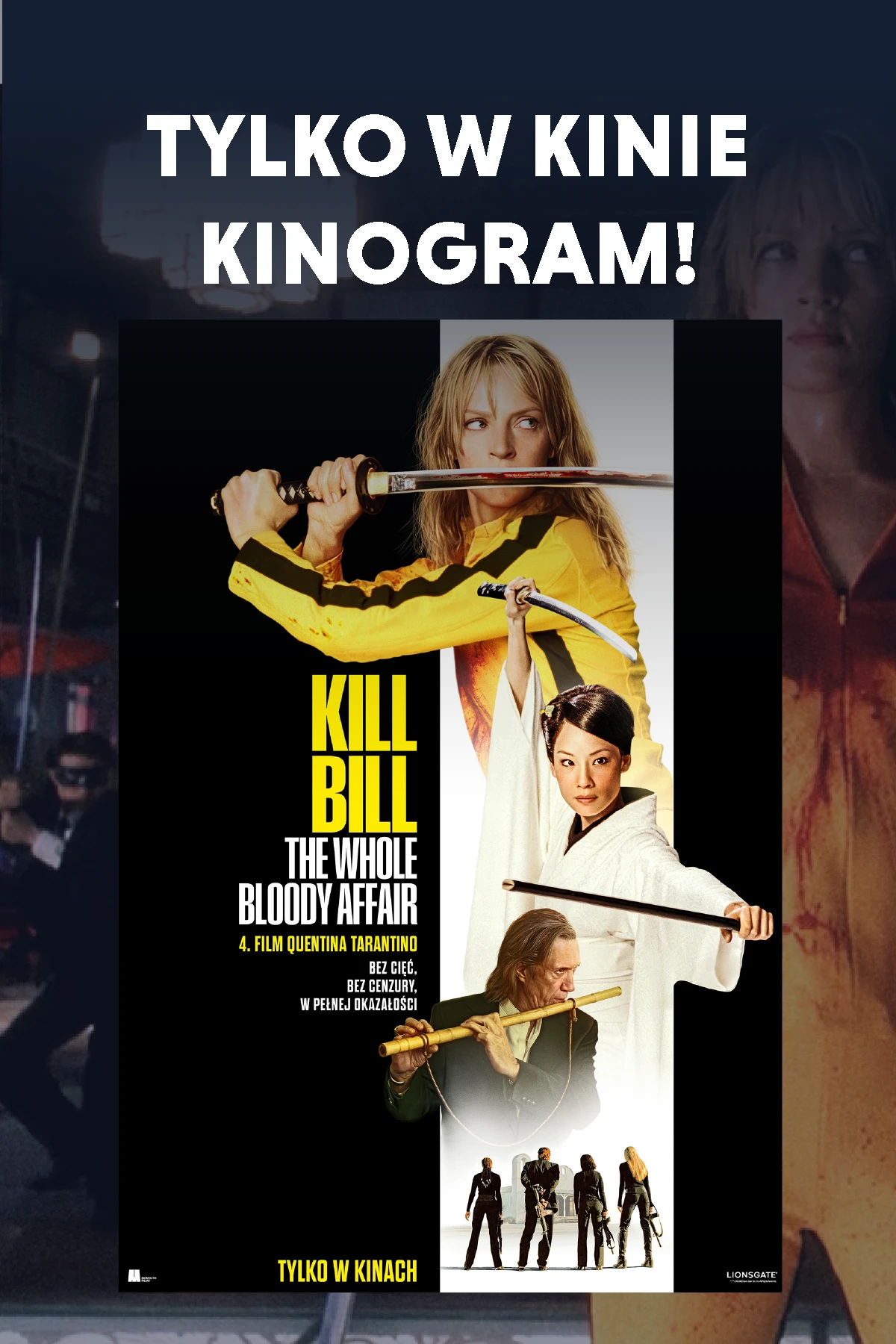 Kill Bill: The Whole Bloody Affair, tylko w Kinogramie już 18.02.2026